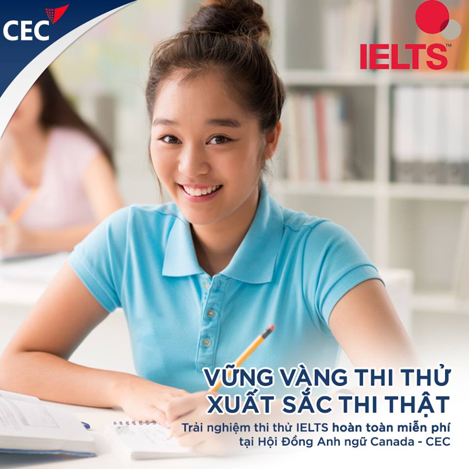 Trải nghiệm thi thử IELTS hoàn toàn miễn phí tại CEC
