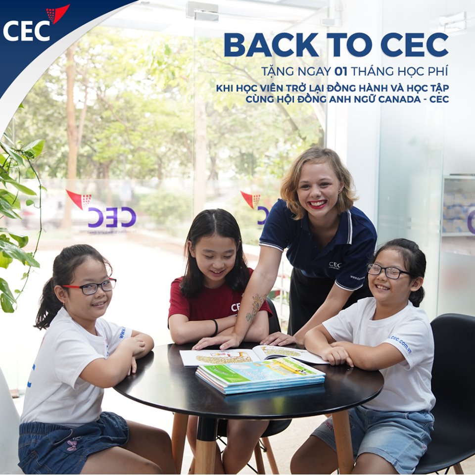 CEC tặng ngay một tháng học  phí khi "Back to CEC".