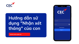 Hướng dẫn sử dụng nhận xét tháng trên CEC Edu App