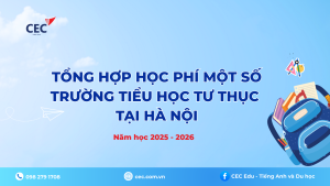 Tổng hợp học phí một số trường Tiểu học tư thục tại Hà Nội [Cập nhật 2025]
