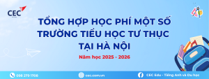 Tổng hợp học phí một số trường Tiểu học tư thục tại Hà Nội [Cập nhật 2025]