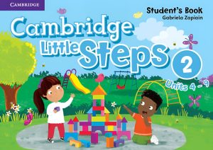 Cambridge Little Steps SB2 (Units 4 – 9)