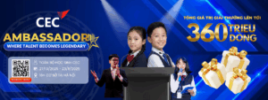 🌟 CEC Ambassador 2025 – Where Talent Becomes Legendary | Nơi tài năng trở thành huyền thoại