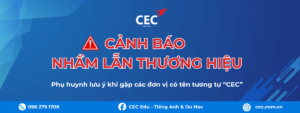 Cảnh báo nhầm lẫn thương hiệu “CEC”