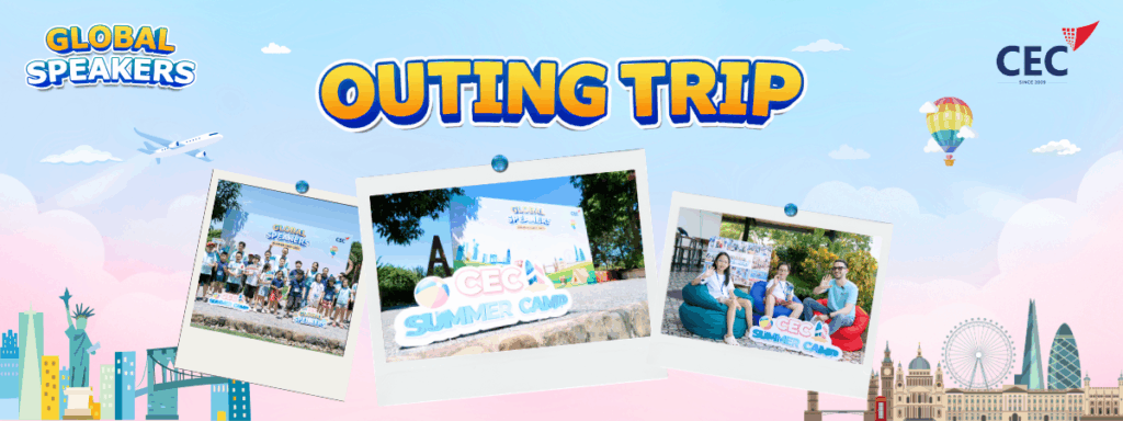 OUTING TRIP & GALA CEC SUMMER CAMP HÀ NỘI 2026 - KHÉP LẠI MỘT MÙA HÈ ĐÁNG NHỚ