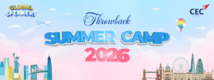 [Throwback] CEC SUMMER CAMP 2026: Hành trình mùa hè rực rỡ và trưởng thành của các Global Speakers
