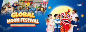 CEC Global Moon Festival 2026: Trung thu này, cùng con khám phá Thế giới